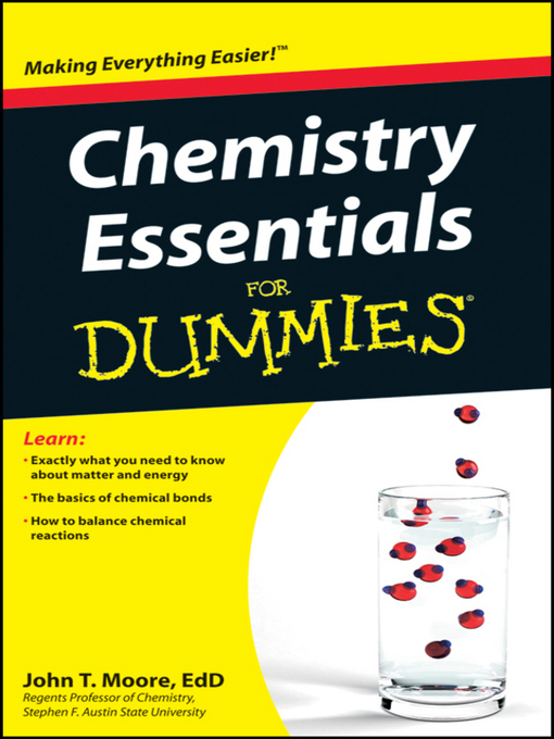 Title details for Chemistry Essentials For Dummies by John T. Moore - Available